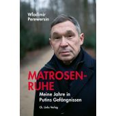 Matrosenruhe, Perewersin, Wladimir, Ch. Links Verlag GmbH, EAN/ISBN-13: 9783962890322