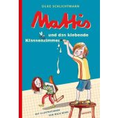 Mattis und das klebende Klassenzimmer, Schlichtmann, Silke, Carl Hanser Verlag GmbH & Co.KG, EAN/ISBN-13: 9783446262201
