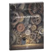 Maulwurfstadt, Kuhlmann, Torben, Nord-Süd-Verlag, EAN/ISBN-13: 9783314102745