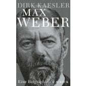 Max Weber, Kaesler, Dirk, Verlag C. H. BECK oHG, EAN/ISBN-13: 9783406660757