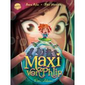 Maxi von Phlip - Feen-Alarm!, Ruhe, Anna, Arena Verlag, EAN/ISBN-13: 9783401715827