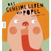 Das geheime Leben der Popel, Tolosa Sisteré, Mariona, Knesebeck Verlag, EAN/ISBN-13: 9783957284648