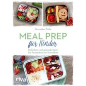 Meal Prep für Kinder, Pichl, Veronika, Riva Verlag, EAN/ISBN-13: 9783742315144