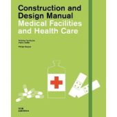 Medical Facilities and Health and Care, DOM publishers, EAN/ISBN-13: 9783869221779
