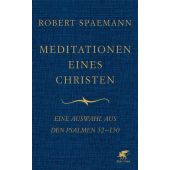 Meditationen eines Christen, Spaemann, Robert, Klett-Cotta, EAN/ISBN-13: 9783608949094