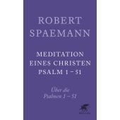 Meditationen eines Christen, Spaemann, Robert, Klett-Cotta, EAN/ISBN-13: 9783608962338