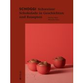 Schoggi, Meier, Martina/Kühn, Alexander, AT Verlag AZ Fachverlage AG, EAN/ISBN-13: 9783039021383