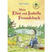 Mein Eliot und Isabella-Freundebuch, Siegner, Ingo, Beltz, Julius Verlag, EAN/ISBN-13: 4019172600051