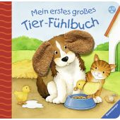 Mein erstes großes Tier-Fühlbuch, Grimm, Sandra, Ravensburger Buchverlag, EAN/ISBN-13: 9783473432998