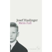 Mein Fall, Haslinger, Josef, Fischer, S. Verlag GmbH, EAN/ISBN-13: 9783100300584