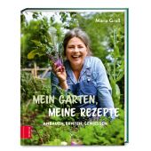 Mein Garten, meine Rezepte, Groß, Maria, ZS Verlag GmbH, EAN/ISBN-13: 9783965842021