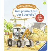 Mein Klappenbuch: Was passiert auf der Baustelle?, Gernhäuser, Susanne, Ravensburger Buchverlag, EAN/ISBN-13: 9783473437474