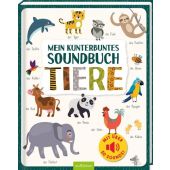 Mein kunterbuntes Soundbuch - Tiere, Ars Edition, EAN/ISBN-13: 9783845833927