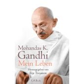 Mein Leben, Gandhi, Mahatma, Verlag C. H. BECK oHG, EAN/ISBN-13: 9783406741739