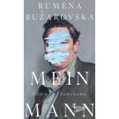 Mein Mann, Buzarovska, Rumena, Suhrkamp, EAN/ISBN-13: 9783518429761