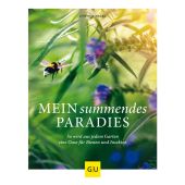 Mein summendes Paradies, Nagel, Cynthia, Gräfe und Unzer, EAN/ISBN-13: 9783833868702