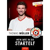 Mein Weg in die Startelf, Müller, Thomas/Wolff, Julien, Verlag Friedrich Oetinger GmbH, EAN/ISBN-13: 9783789110399