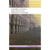 Meine Flucht aus den Bleikammern von Venedig, Casanova, Giacomo, Verlag C. H. BECK oHG, EAN/ISBN-13: 9783406633300