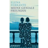 Meine geniale Freundin, Ferrante, Elena, Suhrkamp, EAN/ISBN-13: 9783518425534