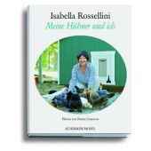 Meine Hühner und ich, Rossellini, Isabella, Schirmer/Mosel Verlag GmbH, EAN/ISBN-13: 9783829607933