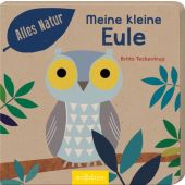 Meine kleine Eule, Teckentrup, Britta, Ars Edition, EAN/ISBN-13: 9783845815275
