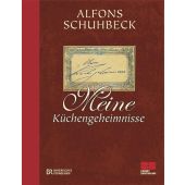 Meine Küchengeheimnisse, Schuhbeck, Alfons, ZS Verlag GmbH, EAN/ISBN-13: 9783898832779