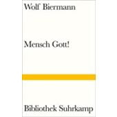 Mensch Gott!, Biermann, Wolf, Suhrkamp, EAN/ISBN-13: 9783518225233