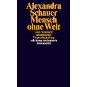 Mensch ohne Welt, Schauer, Alexandra, Suhrkamp, EAN/ISBN-13: 9783518299739