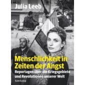 Menschlichkeit in Zeiten der Angst, Leeb, Julia, Suhrkamp, EAN/ISBN-13: 9783518470756