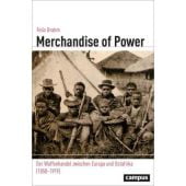 Merchandise of Power, Brahm, Felix, Campus Verlag, EAN/ISBN-13: 9783593515052