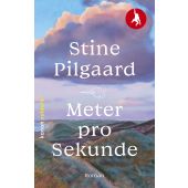 Meter pro Sekunde, Pilgaard, Stine, Kanon Verlag Berlin GmbH, EAN/ISBN-13: 9783985680771