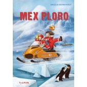 Mex Ploro, Bernhardt, Angela, Tulipan Verlag GmbH, EAN/ISBN-13: 9783864295522