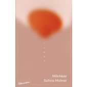 Milchbar, Molnar, Szilvia, blumenbar Verlag, EAN/ISBN-13: 9783351051068