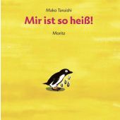Mir ist so heiß!, Taruishi, Mako, Moritz Verlag, EAN/ISBN-13: 9783895652288