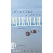 Mirmar, Soppa, Josefine, Aufbau Verlag GmbH & Co. KG, EAN/ISBN-13: 9783351039875
