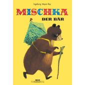 Mischka, der Bär, Meyer-Rey, Ingeborg, Beltz, Julius Verlag, EAN/ISBN-13: 9783407771100