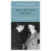 Mit Hitler reden, Bouverie, Tim, Rowohlt Verlag, EAN/ISBN-13: 9783498001421