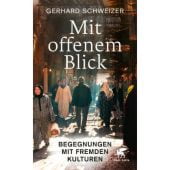Mit offenem Blick, Schweizer, Gerhard, Klett-Cotta, EAN/ISBN-13: 9783608963779