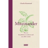 Miteinander, Hammond, Claudia, DuMont Buchverlag GmbH & Co. KG, EAN/ISBN-13: 9783832181925