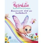 Rosalein Schmetterschwein Zusammen sind wir kunterbunt, Hahn, Steffi, Fischer Sauerländer, EAN/ISBN-13: 9783737358927