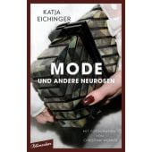 Mode und andere Neurosen, Eichinger, Katja, blumenbar Verlag, EAN/ISBN-13: 9783351050788