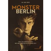 Monster Berlin, Merz, Kai-Uwe, Elsengold Verlag GmbH, EAN/ISBN-13: 9783962010638