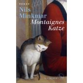 Montaignes Katze, Minkmar, Nils, Fischer, S. Verlag GmbH, EAN/ISBN-13: 9783103972948