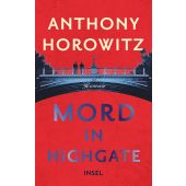 Mord in Highgate, Horowitz, Anthony, Insel Verlag, EAN/ISBN-13: 9783458178729
