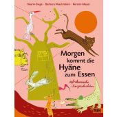 Morgen kommt die Hyäne zum Essen, Siege, Nasrin/Nascimbeni, Barbara/Meyer, Kerstin, EAN/ISBN-13: 9783407812308