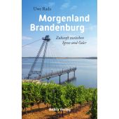 Morgenland Brandenburg, Rada, Uwe, be.bra Verlag GmbH, EAN/ISBN-13: 9783898092234