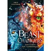 Beast Changers, Band 3: Der Kampf der Tierwandler, Kaufman, Amie, Ravensburger Verlag GmbH, EAN/ISBN-13: 9783473408443