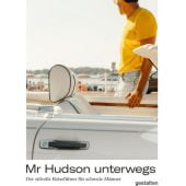 Mr Hudson Unterwegs, Die Gestalten Verlag GmbH & Co.KG, EAN/ISBN-13: 9783899553222