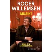 Musik!, Willemsen, Roger, Fischer, S. Verlag GmbH, EAN/ISBN-13: 9783103973839