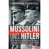Mussolini und Hitler, Goeschel, Christian, Suhrkamp, EAN/ISBN-13: 9783518428917